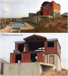 before and after pictures of a house being built with shipping containers on the roof, in front of an empty swimming pool