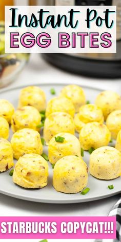 an egg bites recipe on a plate with the words instant pot egg bites above it