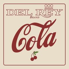 the label for del riey's brand coca cola with cherries on it