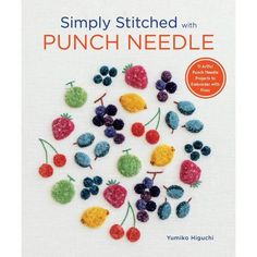 the book cover for simply stitched with punch needle