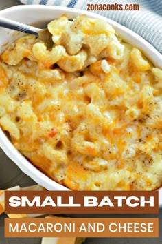 small batch macaroni and cheese casserole with text overlay