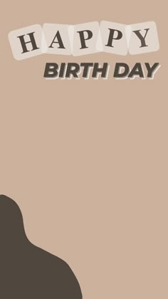 a birthday card with the words happy birth day written on it and a silhouette of a man