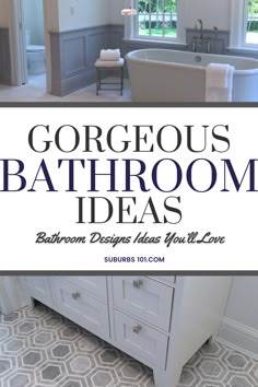 the bathroom is decorated in white and gray with text overlay that reads gorgeous bathroom ideas