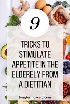 fruits and vegetables with the text 9 tricks to simulate appetite in the elderly y from a dietian