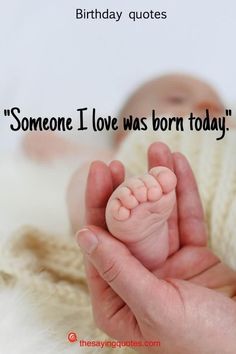 someone i love was born today happy birthday quotes for mom and dad from son to daughter