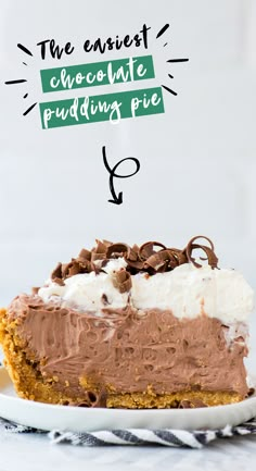 a piece of pie on a plate with the words'the earliest chocolate puddinging pie'above it