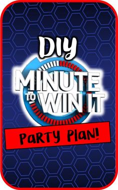 a sign that says, diy minute to win it party plan