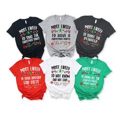 Most Likely To Shirts, Most Likely to Christmas Quotes Shirts, Custom Matching Family Shirts, Vintage Christmas Tshirt, Funny Christmas Gift Most likely to Christmas Family Matching Shirt-Christmas matching Tee-Christmas Shirts for Family-Christmas Group Shirt- Matching Family Tee Most Likely To Shirts -Family Matching Christmas Shirt-Funny Christmas Family Shirt -Matching Christmas Shirt-Most likely to christmas shirt For Sweatshirts follow the link below https://www.etsy.com/listing/1800364585/most-likely-to-custom-christmas * High quality and super soft, comfortable shirt. Made with top-of-the-line vinyl and pressed with a professional grade heat press. * Please check all color and size charts before place the order. Since all shirts are custom made based on your selection, I don't acce Holiday Tees, Family Matching Christmas, Matching Christmas Shirts, Christmas Party Shirts, Christmas T Shirts, Family Shirts Matching, Group Shirts, Xmas Shirts, Funny Christmas Shirts