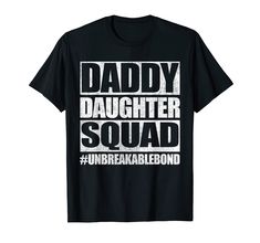 PRICES MAY VARY. Fathers Day Gifts. This Father Daughter Matching Shirt For Daddy And Daughter Is The Perfect Dad And His Little Girl Shirt Gift On Birthday And Fathers Day Occasion. Awesome Graphic Design Family Matching Tee Reads: “Daddy Daughter Squad Unbreakablebond”. Great Outfit For Little Girls And Daddy Who Loves Each Other And Have A Special Bond. Lightweight, Classic fit, Double-needle sleeve and bottom hem Daddy And Daughter, Daughters Shirt, Matching Tees, Girl Shirt, Father Daughter, Family Matching, Matching Shirts, Branded T Shirts, Shirts For Girls