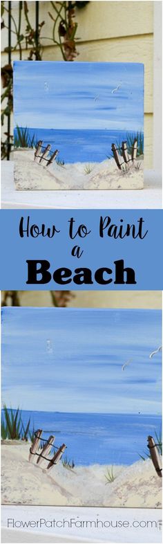 how to paint a beach scene in acrylic with text overlay that reads, how to paint a beach