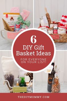 the 6 diy gift basket ideas for everyone on your list