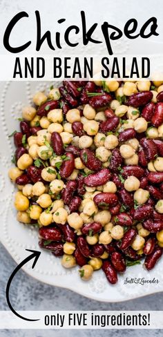 chickpea and bean salad on a white plate with text overlay that reads, only five ingredients