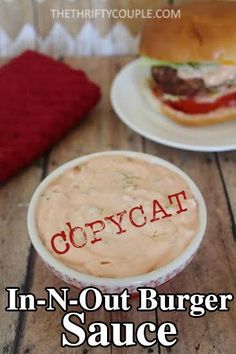 an image of in n out burger sauce on a plate with the words copycat over it