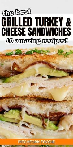 the best grilled turkey and cheese sandwiches 10 amazing recipes