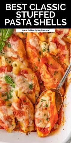 the best classic stuffed pasta shells in a casserole dish with basil and cheese