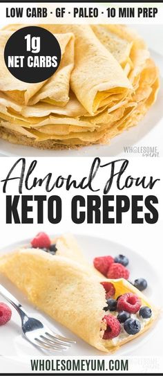 the keto crepes are ready to be eaten and served with fruit on top