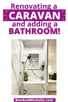 a bathroom with the words renovating a caravan and adding a bathroom on it