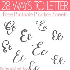 the 28 ways to letter free printable practice sheets for kids and adults, including cursive writing