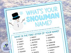 a snowman name game with the words, what's your snowman name?