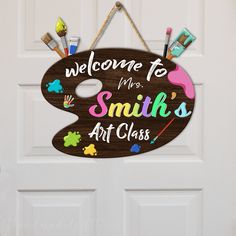 a wooden sign that says, welcome to mr smith's art class