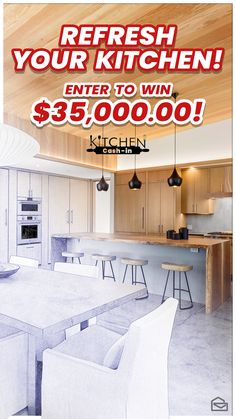 an advertisement for a kitchen remodeling project with the words refresh your kitchen enter to win $ 3, 0000 00