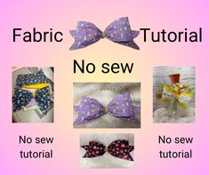 four different types of bow ties with the words fabric sew and no sew