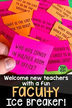 a pile of pink and orange sticky notes with the words, welcome new teachers with a fun faculty ice breaker