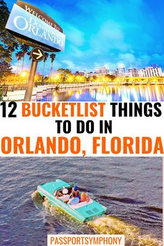 two pictures with the words 12 bucket list things to do in orlando, florida