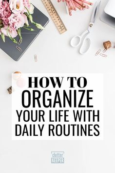 Manage Your Time, Organizing Time, Evening Routine, Family Organizer, Daily Routines, Organization Planning, Get Your Life