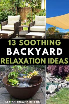 backyard relaxation ideas with text overlay that reads 13 soothing backyard relaxation ideas