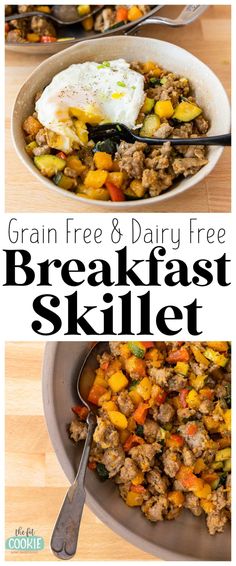 two pictures with the words grain free and dairy free breakfast skillet