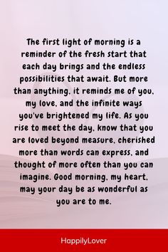 the first light of morning is a reminder of the fresh start that each day brings and the ends are more than anything it reminds