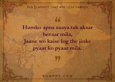 an old paper with the words humko apna saaya tak akar bezar milla, jaane two kaiser log the inke pya