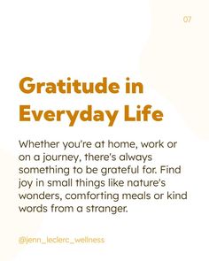 an orange and white poster with the words gratitude in everyday life