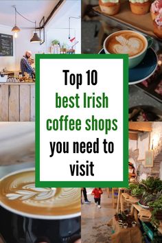 the top 10 irish coffee shops you need to visit