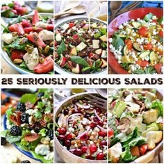 a collage of different salads with the words 25 seriously delicious salads