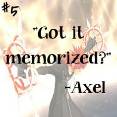 an animated image with the caption'got it memorized?'axel