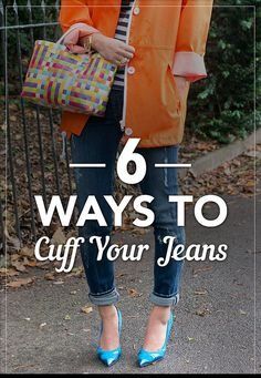 Blue Jacket Outfits For Women, How To Wear Cuffed Jeans, Jean Cuffing Hacks, How To Cuff Straight Leg Jeans, How To Fold Jeans, Cuff Jeans, Cuffing Season, Short People