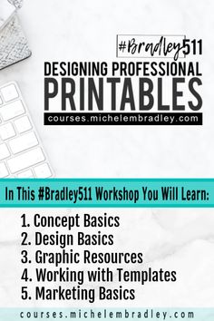 a poster with the words designing professional printables in black and white on it