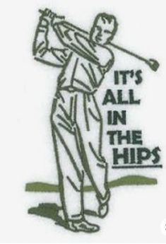 an image of a man playing golf with the words it's all in the hips