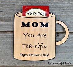 a wooden sign that says, mom you are tea - tic happy mother's day