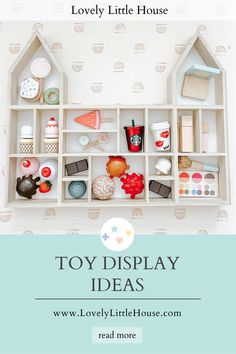 toy display ideas for the lovely little house