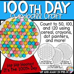 a poster with the words 100th day on it and an image of a bowl full of candy