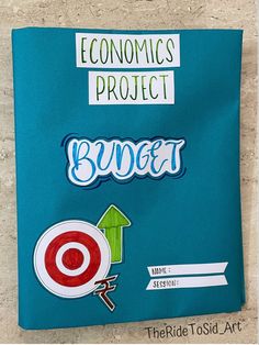 a bulletin board with stickers on it that says,'economic project budget '