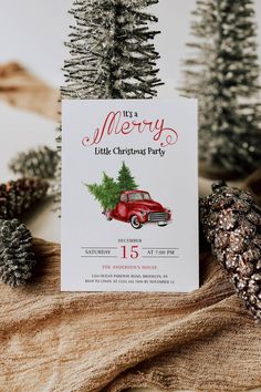 a christmas party with pine cones and red truck on the table next to it is a card that says merry little christmas party