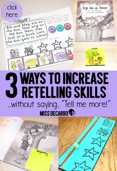 three ways to increase retelling skills without saying, tell me more about them