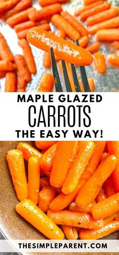 a plate with carrots on it and the words maple glazed carrots the easy way