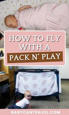 Flying With a Pack N' Play Best Pack And Play, Travel Tips With Toddlers, Tips For Flying, Airplane Activities, Travel Equipment