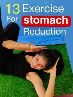 a woman is laying on the grass with her arms behind her head, and text reads 13 exercise for stomach reduction