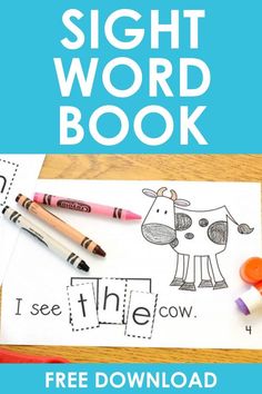 the sight word book is shown with crayons and markers